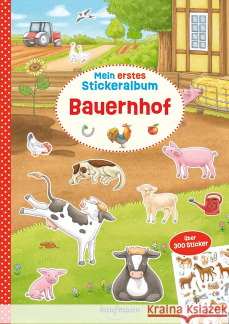 Mein erstes Stickeralbum -  Bauernhof Weihe, Nadine 9783780664839 Kaufmann - książka