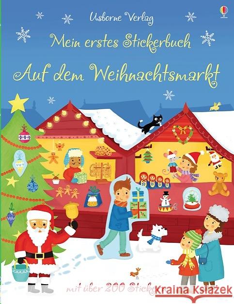 Mein erstes Stickerbuch: Auf dem Weihnachtsmarkt Maclaine, James 9781782323075 Usborne Verlag - książka