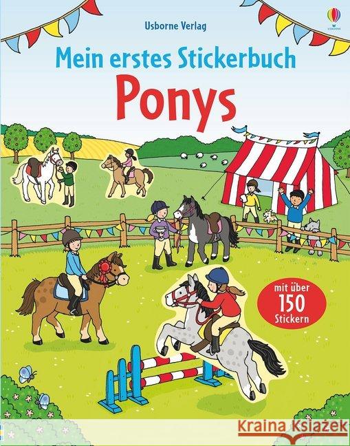 Mein erstes Stickerbuch: Ponys : Mit über 150 Stickern Patchett, Fiona 9781789410969 Usborne Verlag - książka