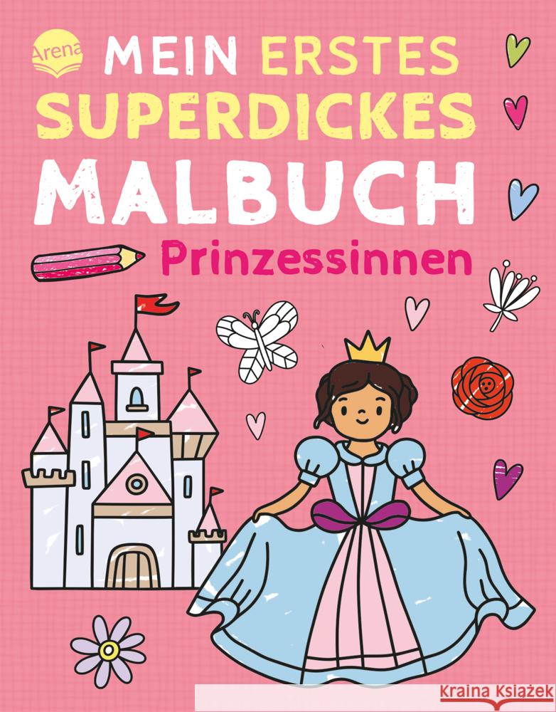 Mein erstes superdickes Malbuch. Prinzessinnen Emelyanova, Tanya 9783401718262 Arena - książka