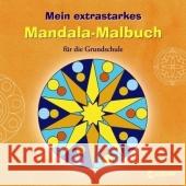 Mein extrastarkes Mandala-Malbuch für die Grundschule Kaya   9783785567821 Loewe Verlag - książka
