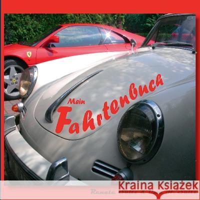 Mein Fahrtenbuch: Für Auto, Motorrad, Oldtimer und andere KFZ Sültz, Renate 9783839171691 Books on Demand - książka