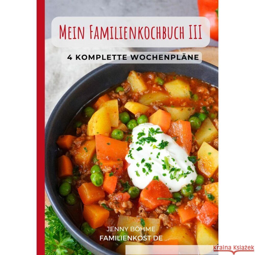 Mein Familienkochbuch III Böhme, Jenny 9783949266133 Familienkost / Böhme - książka