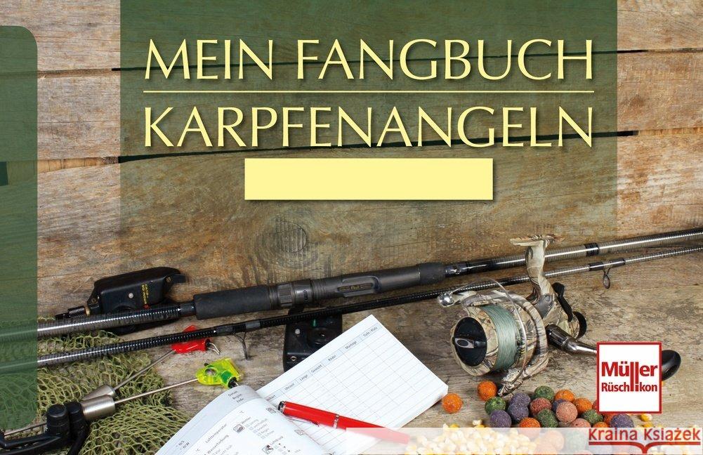 Mein Fangbuch - Karpfenangeln Weissert, Frank 9783275021109 Müller Rüschlikon - książka