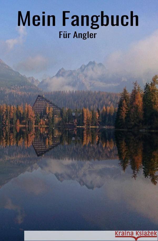 Mein Fangbuch für Angler Salzgitter, Print & Lettershop 9783754111406 epubli - książka