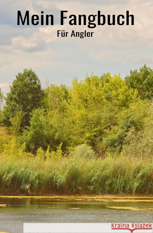 Mein Fangbuch für Angler Salzgitter, Print & Lettershop 9783754111741 epubli - książka