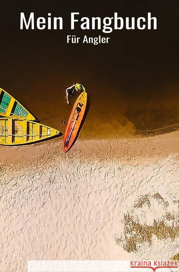 Mein Fangbuch für Angler Salzgitter, Print & Lettershop 9783754111758 epubli - książka
