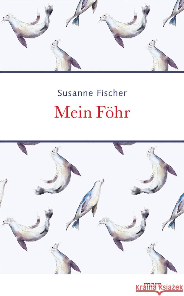 Mein Föhr Fischer, Susanne 9783866487116 mareverlag - książka