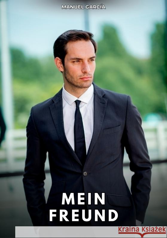 Mein Freund García, Manuel 9783384771070 Manuel García - książka