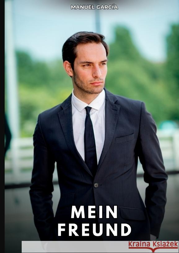 Mein Freund García, Manuel 9783384771087 Manuel García - książka