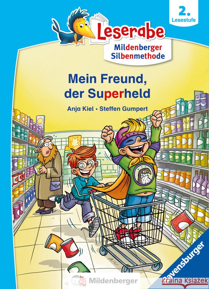 Mein Freund, der Superheld - lesen lernen mit dem Leserabe - Erstlesebuch - Kinderbuch ab 6 Jahren mit Silbengeschichten zum Lesenlernen (Leserabe 2. Klasse mit Mildenberger Silbenmethode) Kiel, Anja 9783473463251 Ravensburger Verlag - książka