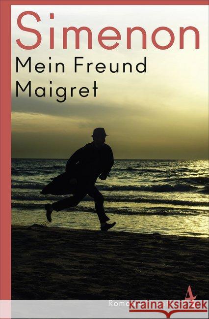 Mein Freund Maigret : Roman Simenon, Georges 9783455007350 Atlantik Verlag - książka
