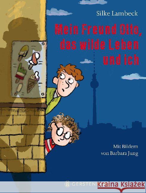 Mein Freund Otto, das wilde Leben und ich Lambeck, Silke 9783836956253 Gerstenberg Verlag - książka