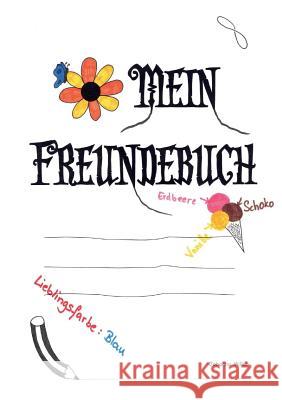 Mein Freundebuch Johanna Miller 9783744802291 Books on Demand - książka