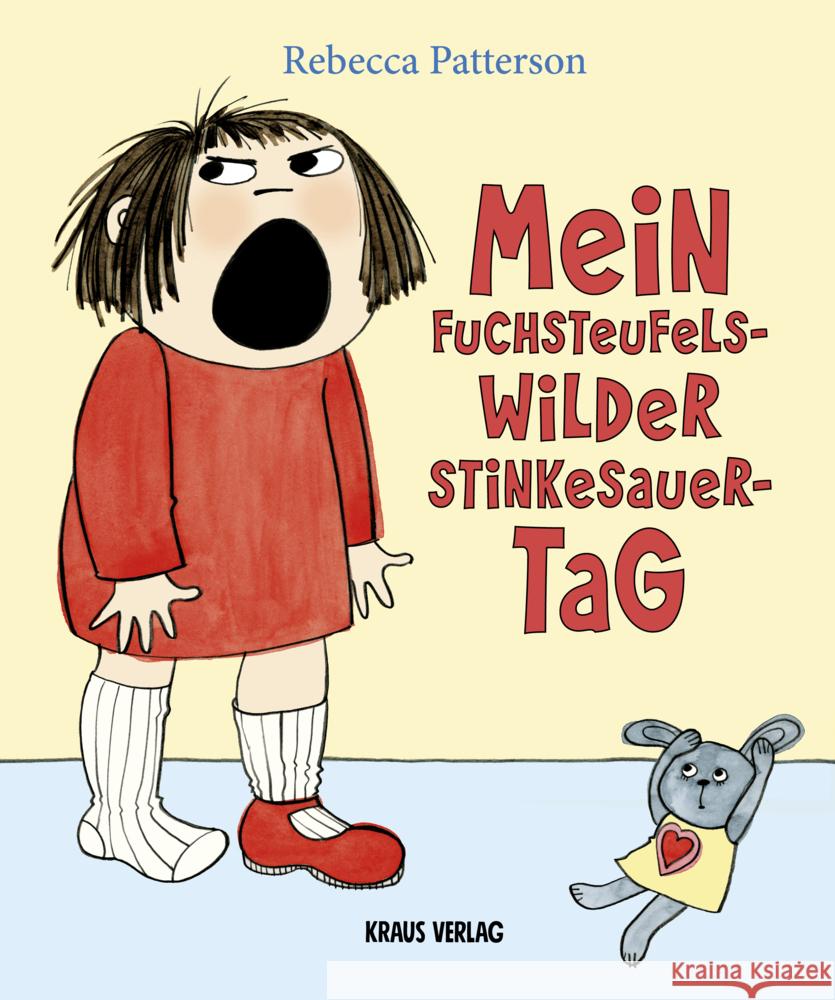 Mein fuchsteufelswilder Stinkesauer-Tag Patterson, Rebecca 9783982349329 Kraus Berlin - książka