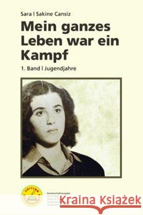 Mein ganzes Leben war ein Kampf. Bd.1 : Jugendjahre Cansiz, Sakine 9783897718616 Unrast - książka