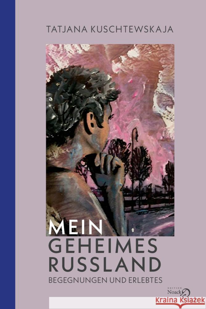 Mein geheimes Russland Kuschtewskaja, Tatjana 9783868131727 Frank und Timme GmbH - książka