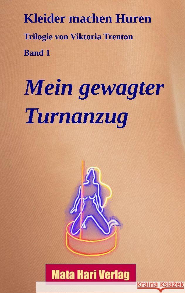 Mein gewagter Turnanzug Trenton, Viktoria 9783384060846 Mata Hari Verlag - książka