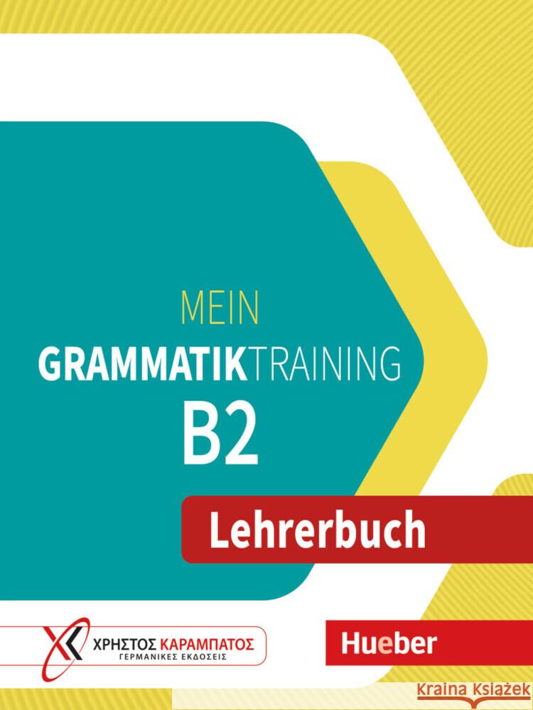 Mein Grammatiktraining B2 Papadopoulou, Maria, Glotz-Kastanis, Jo 9783195716840 Hueber - książka