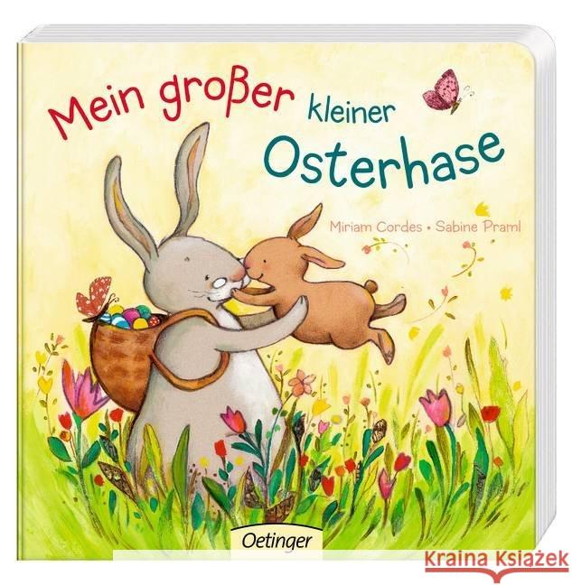 Mein großer kleiner Osterhase Praml, Sabine; Cordes, Miriam 9783789103698 Verlag Friedrich Oetinger - książka