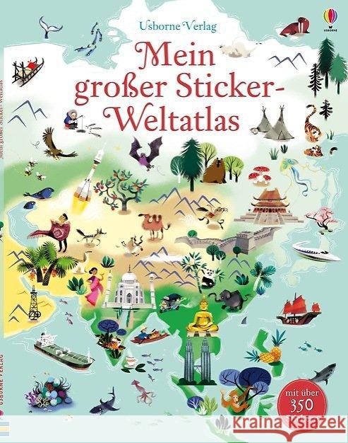 Mein großer Sticker-Weltatlas : Mit über 350 Stickern Baer, Sam 9781782321941 Usborne Publishing - książka
