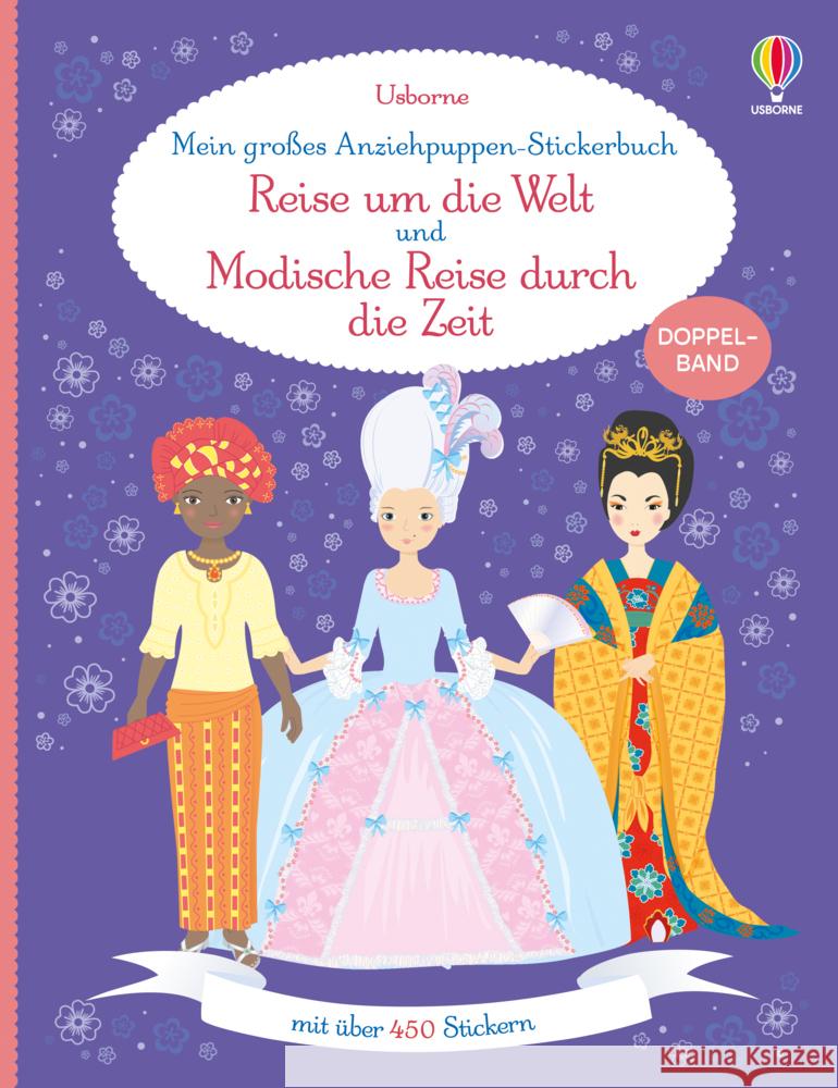 Mein großes Anziehpuppen-Stickerbuch: Reise um die Welt und Modische Reise durch die Zeit Bone, Emily, Stowell, Louie, Bowman, Lucy 9781789418767 Usborne Verlag - książka