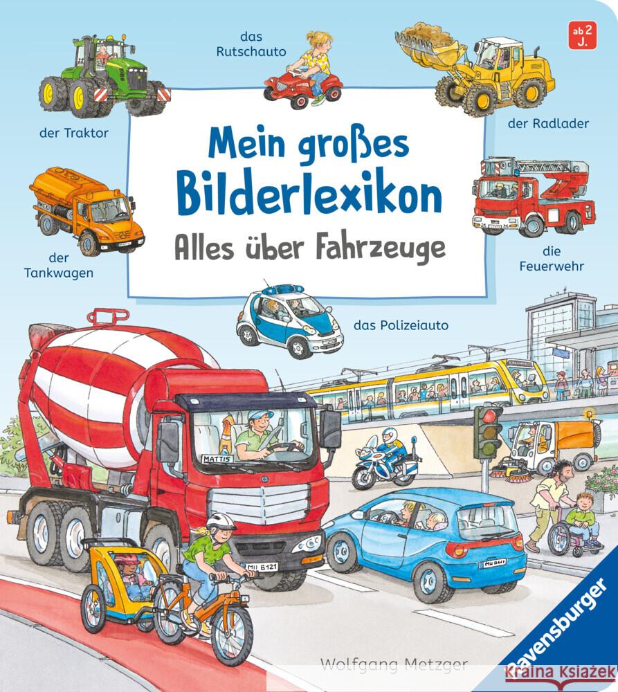 Mein großes Bilderlexikon: Alles über Fahrzeuge Gernhäuser, Susanne 9783473418770 Ravensburger Verlag - książka