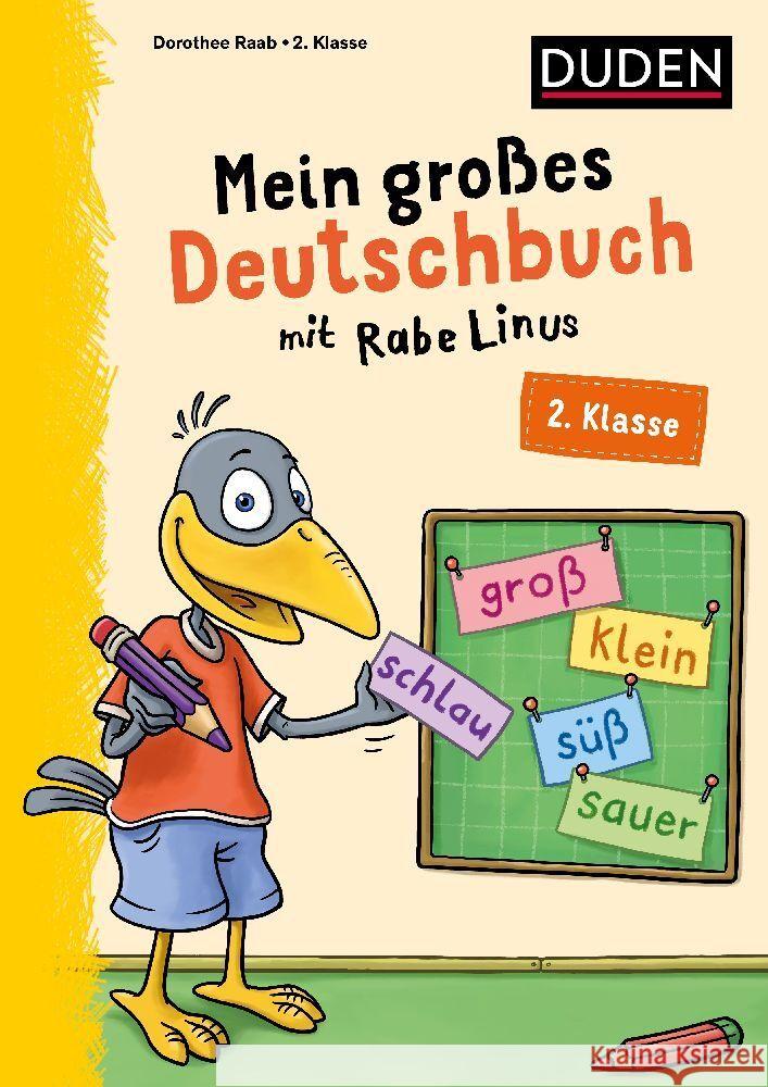 Mein großes Deutschbuch mit Rabe Linus - 2. Klasse Raab, Dorothee 9783411722860 Duden - książka