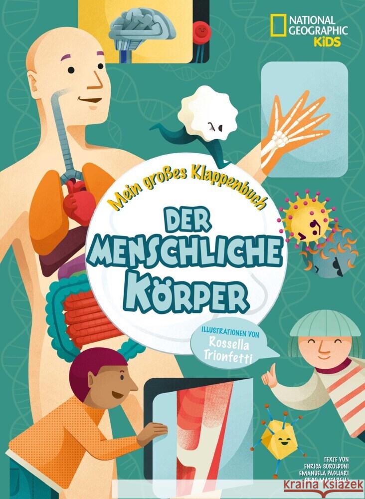 Mein großes Klappenbuch: Der menschliche Körper Soroldoni, Enrica 9788863125696 White Star - książka