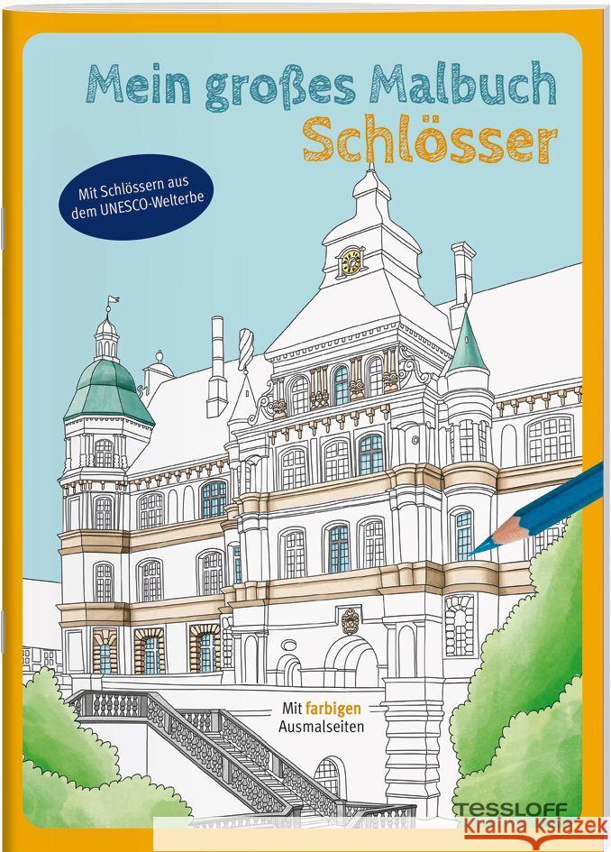 Mein großes Malbuch. Schlösser Linster, Bianca 9783788645731 Tessloff Verlag Ragnar Tessloff GmbH & Co. KG - książka