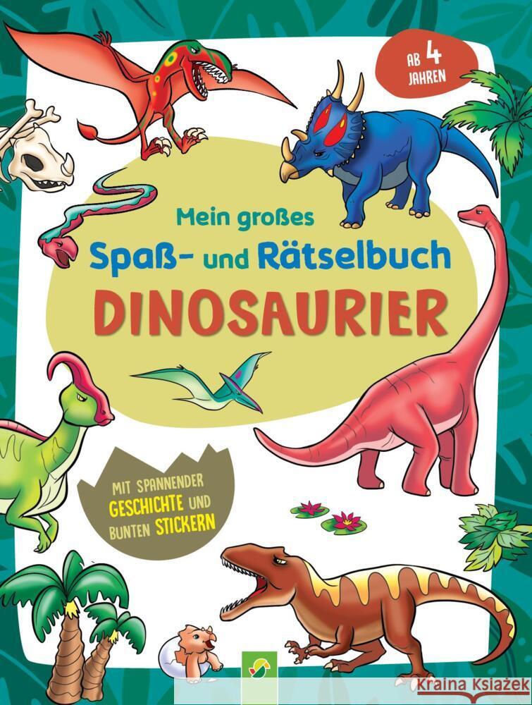 Mein großes Spaß- und Rätselbuch Dinosaurier Durinic, Alina, Schwager & Steinlein Verlag 9783849944858 Schwager & Steinlein - książka