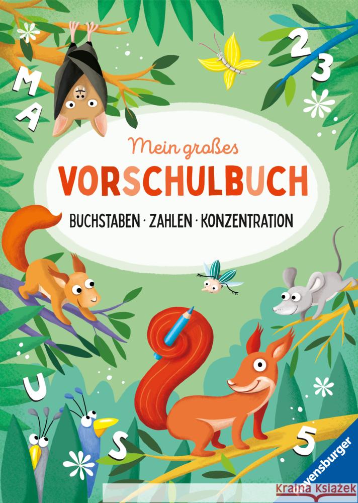 Mein großes Vorschulbuch: Buchstaben Zahlen Konzentration Jebautzke, Kirstin 9783473488919 Ravensburger Verlag - książka