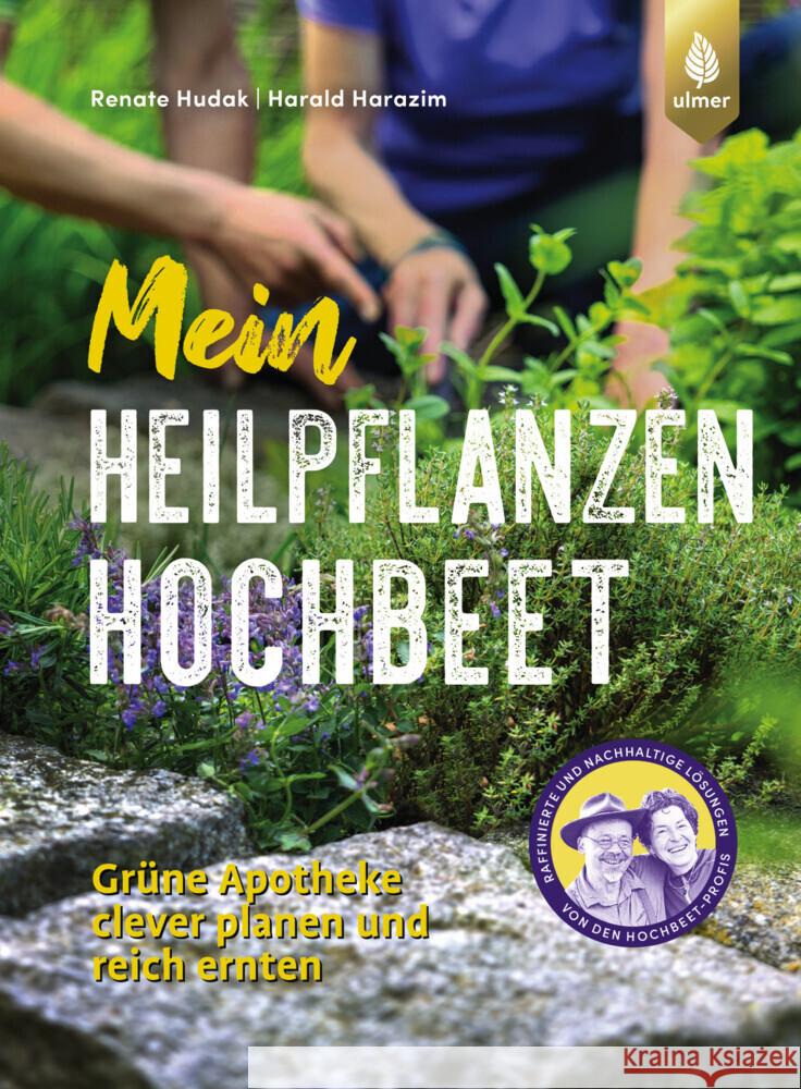 Mein Heilpflanzen-Hochbeet Hudak, Renate, Harazim, Harald 9783818622558 Verlag Eugen Ulmer - książka