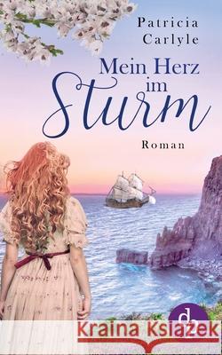 Mein Herz im Sturm Patricia Carlyle 9783960878704 DP Verlag - książka