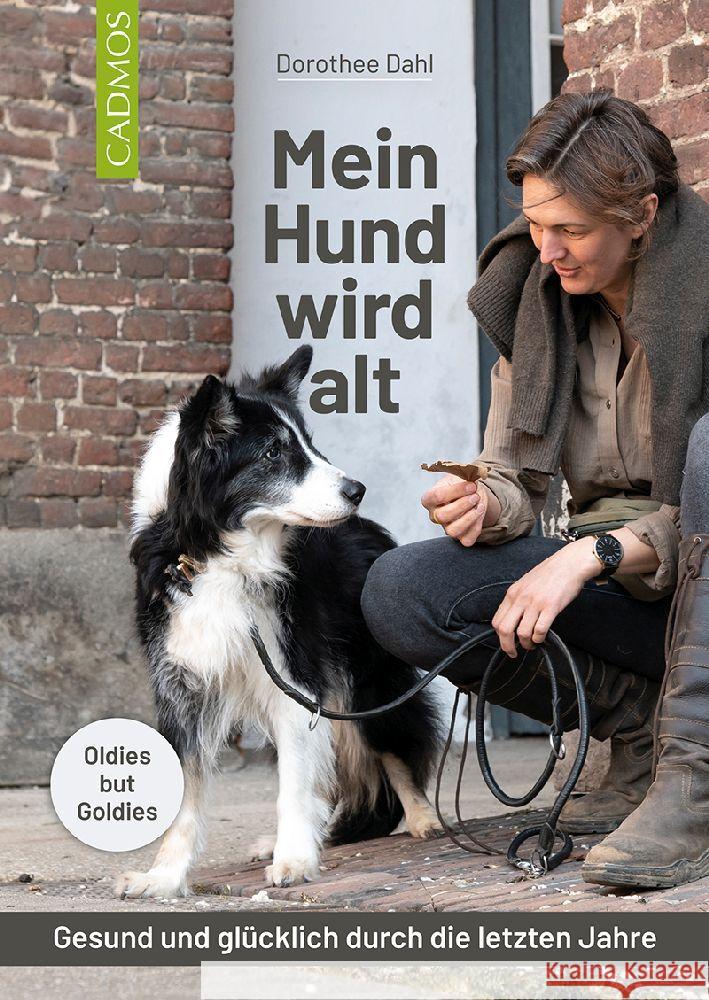 Mein Hund wird alt Dahl, Dorothee 9783840420771 Cadmos - książka