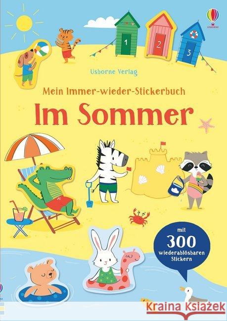 Mein Immer-wieder-Stickerbuch - Im Sommer : Mit 300 wiederablösbaren Stickern Watson, Hannah 9781789411003 Usborne Verlag - książka