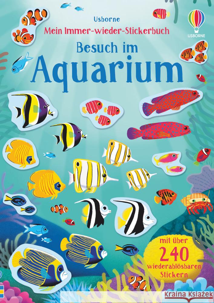 Mein Immer-wieder-Stickerbuch: Besuch im Aquarium Watson, Hannah 9781789414349 Usborne Verlag - książka