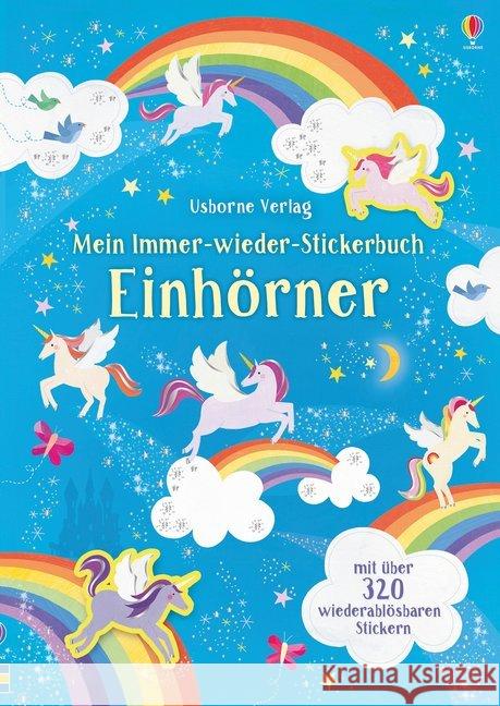 Mein Immer-wieder-Stickerbuch: Einhörner : Mit über 320 wiederablösbaren Stickern Watson, Hannah 9781789410990 Usborne Verlag - książka