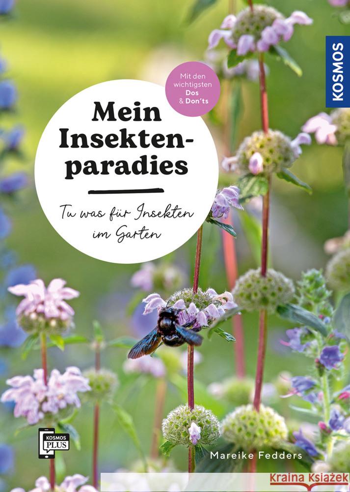 Mein Insektenparadies Fedders, Mareike 9783440178256 Kosmos (Franckh-Kosmos) - książka