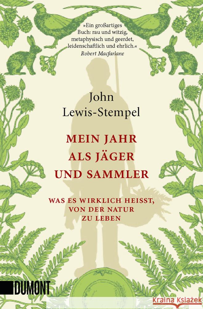 Mein Jahr als Jäger und Sammler Lewis-Stempel, John 9783832165871 DuMont Buchverlag Gruppe - książka