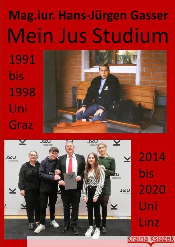 Mein Jus Studium 1991-98 Uni Graz 2014-20 Uni Linz Gasser, Hans-Jürgen 9783753112374 epubli - książka