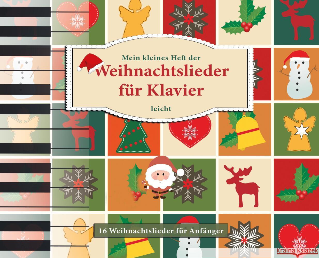 Mein kleines Heft der Weihnachtslieder für Klavier, leicht Galka, Magdalena 9783384377425 tredition - książka