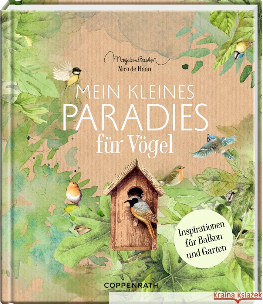 Mein kleines Paradies für Vögel de Haan, Nico 9783649640578 Coppenrath, Münster - książka