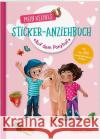 Mein kleines Sticker-Anziehbuch. Auf dem Ponyhof Reindl, Julia 9783788645472 Tessloff Verlag Ragnar Tessloff GmbH & Co. KG
