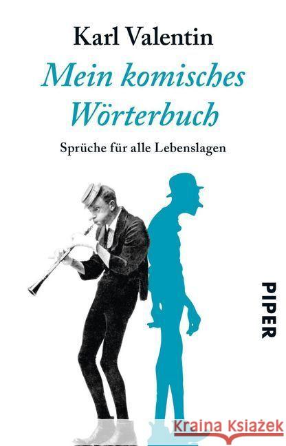 Mein komisches Wörterbuch : Sprüche für alle Lebenslagen Valentin, Karl 9783492309790 Piper - książka