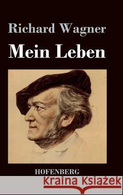 Mein Leben Richard Wagner 9783843021050 Hofenberg - książka