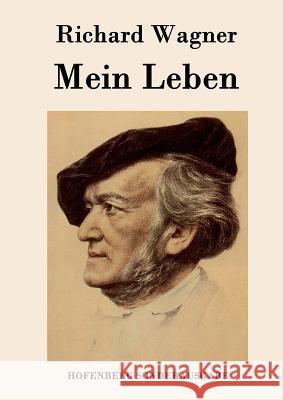 Mein Leben Richard Wagner   9783843076043 Hofenberg - książka