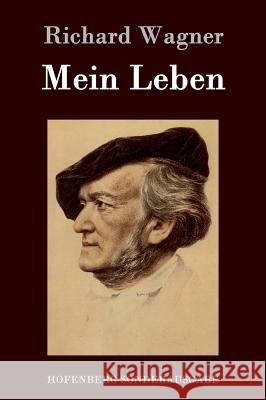 Mein Leben Richard Wagner   9783843076050 Hofenberg - książka