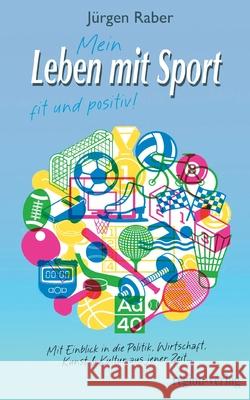 Mein Leben mit Sport J?rgen Raber 9783982714202 Region-Verlag - książka