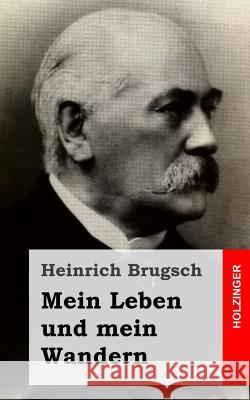 Mein Leben und mein Wandern Brugsch, Heinrich 9781483959696 Createspace - książka